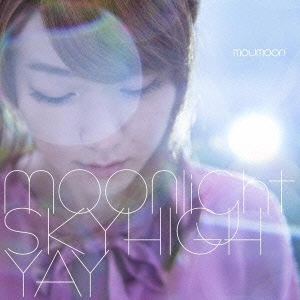 moonlight / スカイハイ / YAY ［CD+DVD］