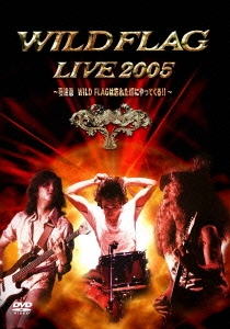 WILD FLAG LIVE 2005