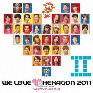 WE LOVE ヘキサゴン 2011 ［CD+DVD］＜通常盤＞