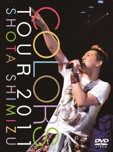 清水翔太/COLORS TOUR 2011＜初回生産限定版＞