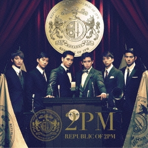 REPUBLIC OF 2PM＜通常盤＞ CD