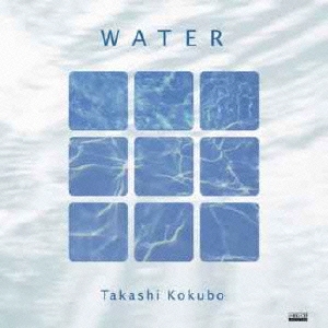 WATER/水の詩