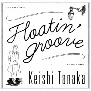 Keishi Tanaka/Floatin' Grooveס[NIW-105]