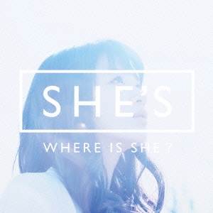 SHE'S/WHERE IS SHE?[QFCS-1010]