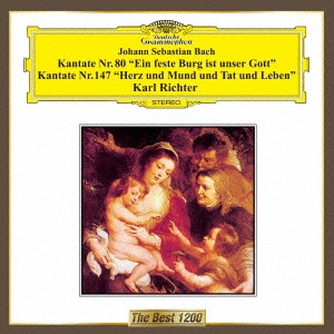 J.S.バッハ:カンタータ第80番≪われらが神は堅き砦≫BWV80 カンタータ第147番≪心と口と行いと生きざまは≫BWV147