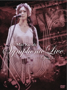 /Mai Kuraki Symphonic Live Opus 3[VNBM-7028]
