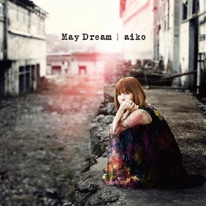 aiko/May Dream＜通常仕様盤＞[PCCA-15012]