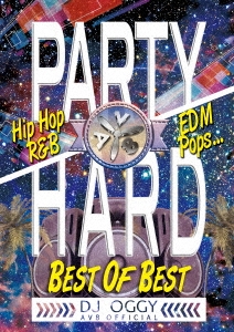 DJ OGGY/AV8 PARTY HARD -Best of Best-[OGYDV-54]