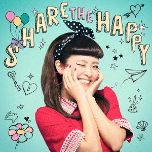 SHARE THE HAPPY ［CD+DVD］