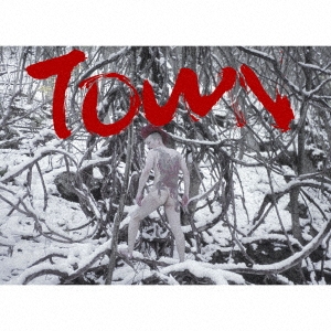 TOWN ［2CD+DVD］＜初回限定盤＞