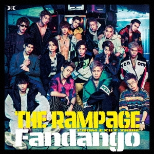 THE RAMPAGE from EXILE TRIBE/Fandango[RZCD-86549]