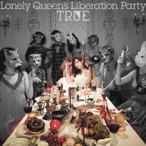 Lonely Queen's Liberation Party＜通常盤＞