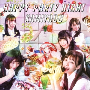 /HAPPY PARTY NIGHT (TYPE-A) CD+DVD[CRCP-10395]