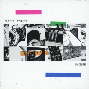 (NO) MY DESTINY