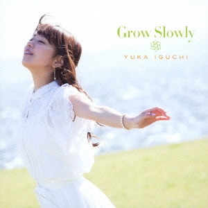 Grow Slowly ［CD+DVD］＜初回限定盤＞