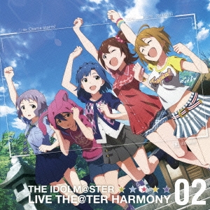 ȡ!/THE IDOLM@STER LIVE THE@TER HARMONY 02[LACA-15432]