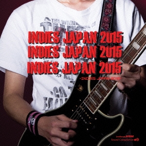 INDIES JAPAN 2015