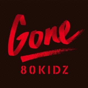 Gone EP＜初回限定生産盤＞