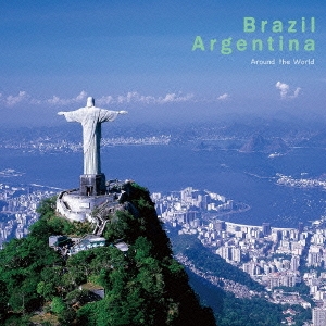 アラウンド・ザ・ワールド 1 ブラジル/アルゼンチン