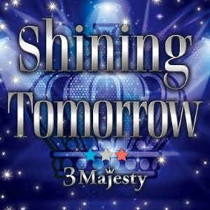 Shining Tomorrow＜通常版＞