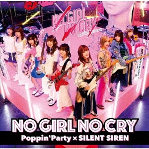 NO GIRL NO CRY ［CD+Blu-ray Disc］