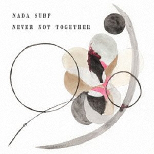 Nada Surf/Never Not Together[CD-BARK-191J]