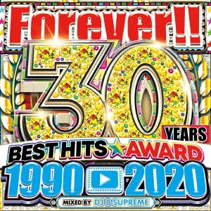DJ B-SUPREME/30 YEARS BEST HITS AWARD 1990-2020[MKDR-0072]