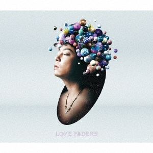 LOVE FADERS ［CD+DVD+ブックレット］＜Limited Edition A＞