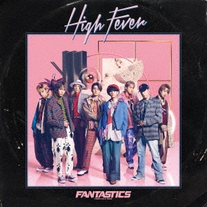 FANTASTICS from EXILE TRIBE/High Fever CD+DVD[RZCD-77184B]