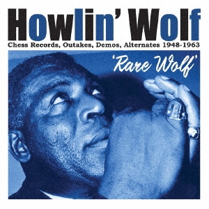 Howlin' Wolf/쥢ա쥳ȥƥǥ⥹륿ͥ 1948-1963[BSMF7624]
