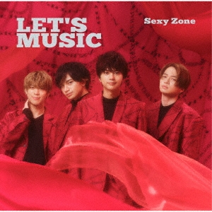 Sexy Zone/LET'S MUSIC＜通常盤/初回限定ピクチャーレーベル仕様＞
