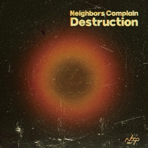 Neighbors Complain/Destruction[VSCD3223]