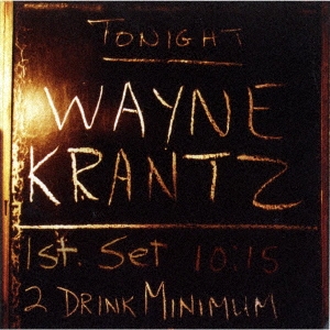 Wayne Krantz/2ɥ󥯡ߥ˥ޥָס[UVJZ-21010]