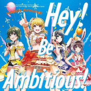 Hey! Be Ambitious!＜通常盤＞