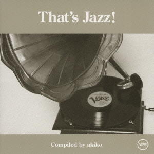 That's Jazz! -Compiled by akiko-