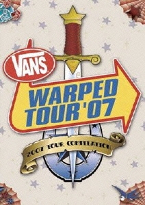 Vans Warped Tour 2007(ワープト・ツアー'07)