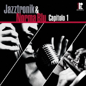 Jazztronik & Norma Blu Capitolo 1