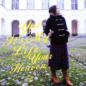 It's My Life / Your Heaven ［CD+DVD］＜初回生産限定盤＞