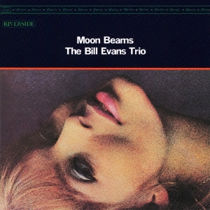 Bill Evans Trio/Moon Beams＜限定盤＞