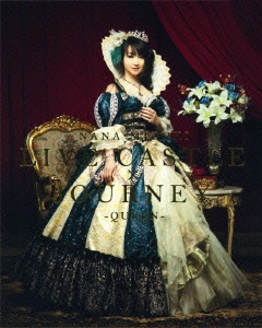 水樹奈々/NANA MIZUKI LIVE CASTLE×JOURNEY -QUEEN-