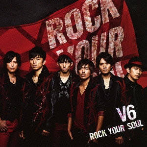 ROCK YOUR SOUL ［CD+DVD］＜初回生産限定盤A＞