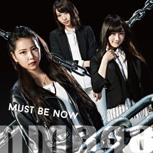 MUST BE NOW ［CD+DVD］＜限定盤Type-B＞