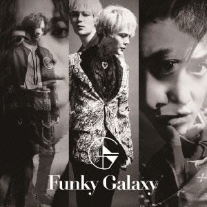 Funky Galaxy＜初回限定盤B＞