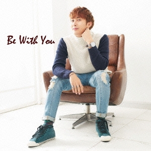 Be With You＜通常盤＞