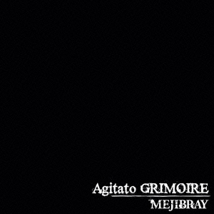 Agitato GRIMOIRE＜通常盤＞