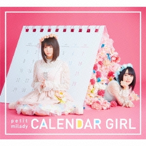 CALENDAR GIRL ［CD+DVD］＜初回限定盤A＞