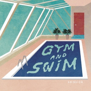 Gym And Swim/SEASICK[SPFC-0008]