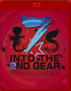 t7s 2nd Anniversary Live 16'→30'→34' -INTO THE 2ND GEAR-＜初回生産限定盤＞