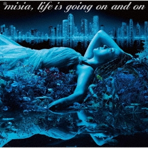 MISIA 「Life is going on and on＜通常盤＞」 CD