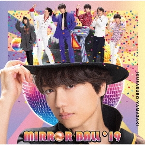 MIRROR BALL'19 ［CD+DVD］＜初回限定盤＞